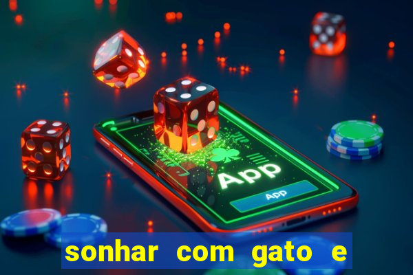 sonhar com gato e cachorro jogo do bicho